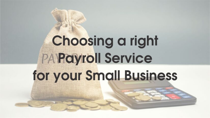 Choosing a right Payroll Service for your Small Business