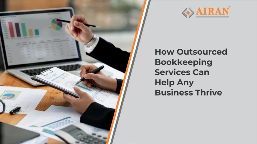 How Outsourced Bookkeeping Can Help Any Business Thrive