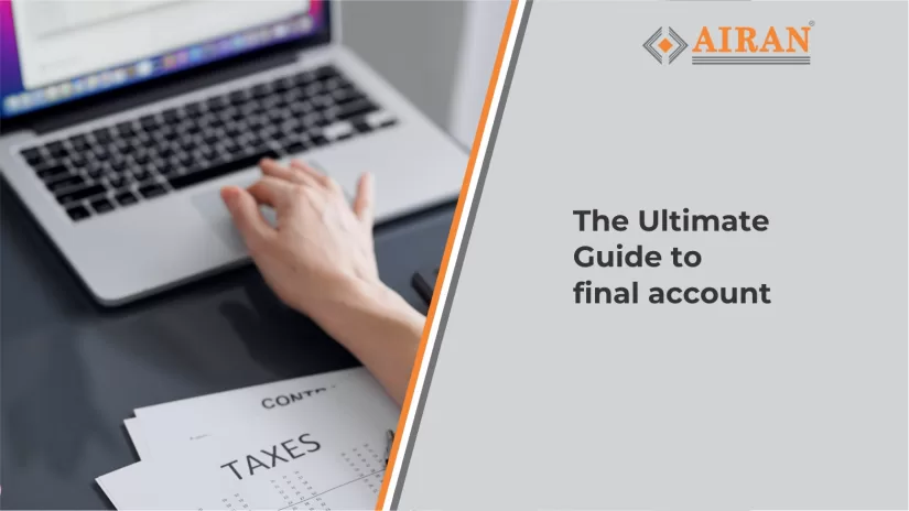 The Ultimate Guide to final account